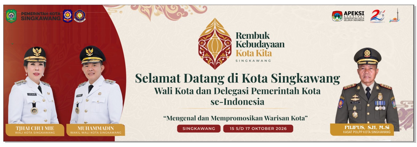 Selamat Datang di Kota Singkawang